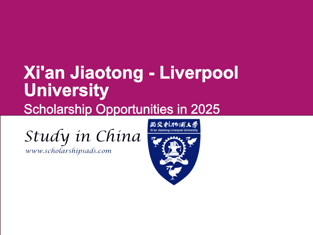 Xi An Jiaotong Liverpool University China Scholarships 2025